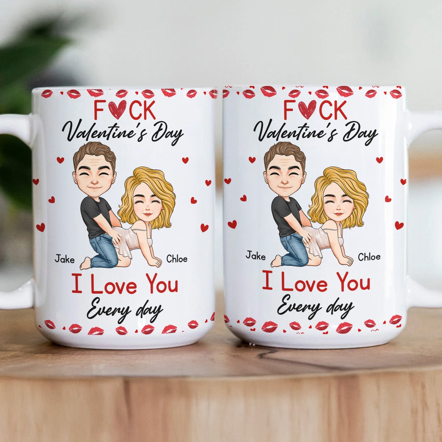 https://cdn.shopify.com/s/files/1/0626/0421/4428/files/Fck-Valentine_s-Day-I-Love-You-Every-Day-Fun-Naughty-Valentines-Gifts-For-Her_-Wife_-Husband-Personalized-Mug-4.jpg?v=1767957575